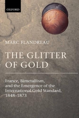 The Glitter of Gold - Marc Flandreau