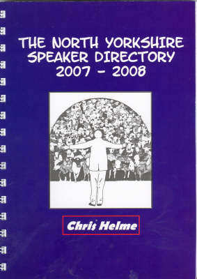 The North Yorkshire Speaker Directory - Christopher Helme