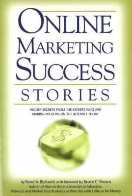 Online Marketing Success Stories - Rene V. Richards