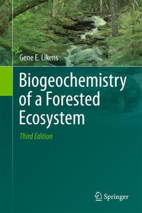 Biogeochemistry of a Forested Ecosystem -  Gene E. Likens