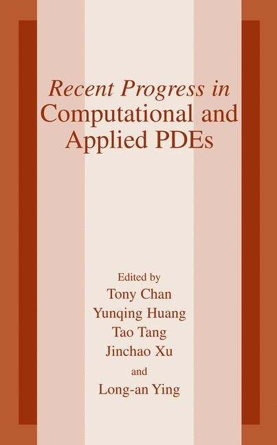 Recent Progress in Computational and Applied PDES - 