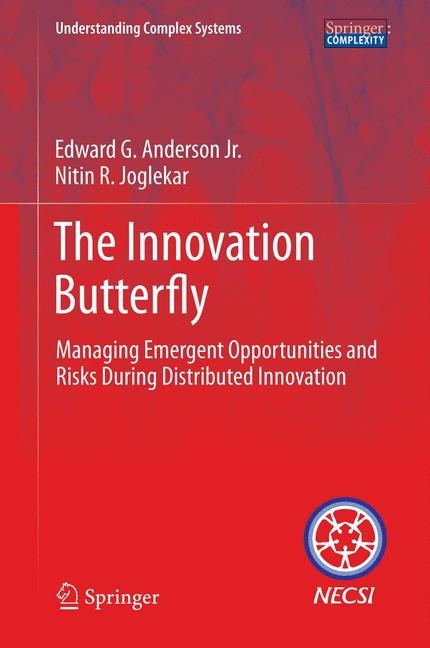 Innovation Butterfly -  Nitin R. Joglekar,  Edward G. Anderson Jr.