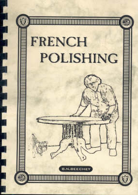 French Polishing - Bryan Neville Beechey