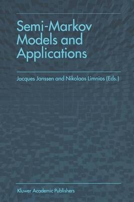 Semi-Markov Models and Applications - 