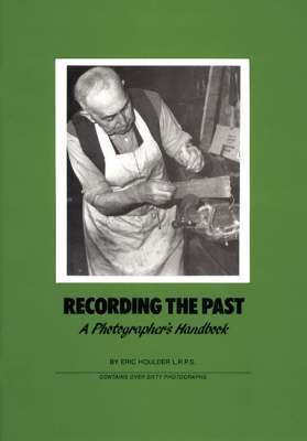 Recording the Past - Eric Houlder