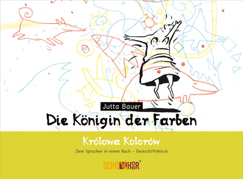 Die Königin der Farben – Królowa Kolorów - Jutta Bauer