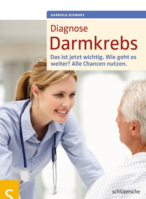 Diagnose Darmkrebs - Gabriela Schwarz