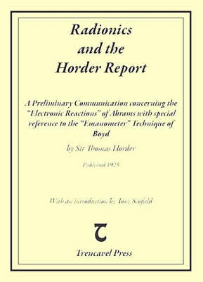 Radionics and the Horder Report - Tony Scofield