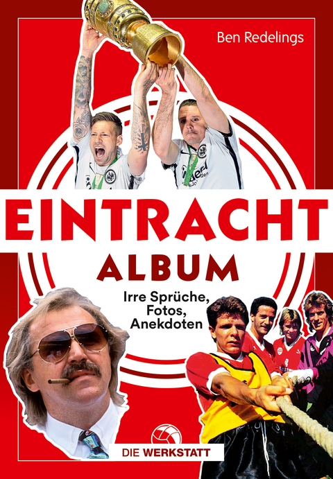 Eintracht-Album - Ben Redelings