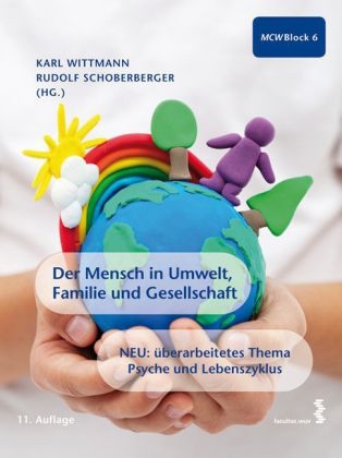 Der Mensch in Umwelt, Familie und Gesellschaft - 