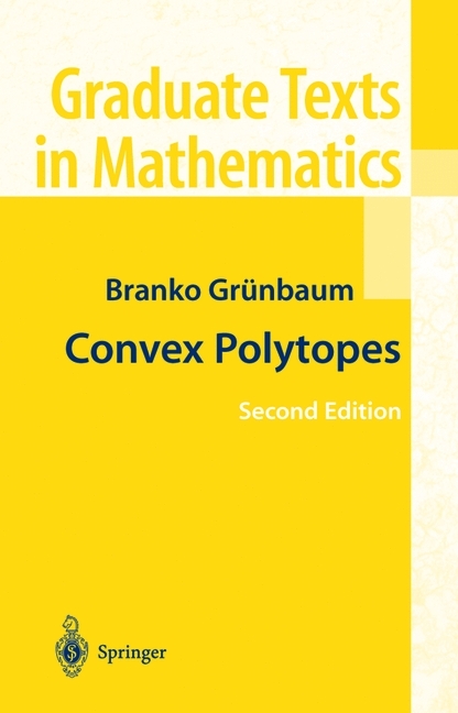 Convex Polytopes -  Branko Grunbaum