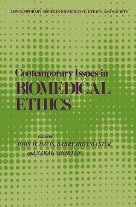 Contemporary Issues in Biomedical Ethics -  John W. Davis,  Barry Hoffmaster,  Sarah J. Shorten