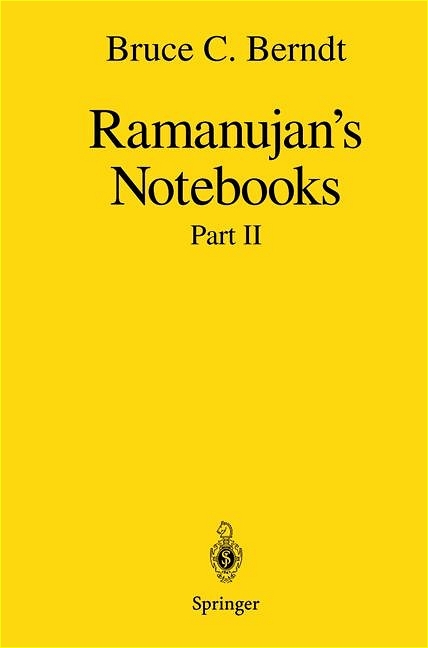 Ramanujan's Notebooks -  Bruce C. Berndt