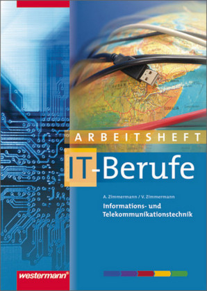 IT-Berufe - Arthur Zimmermann, Viktor Zimmermann