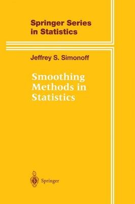 Smoothing Methods in Statistics -  Jeffrey S. Simonoff