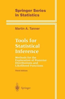 Tools for Statistical Inference -  Martin A. Tanner