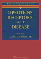 G Proteins, Receptors, and Disease - 