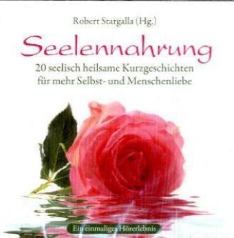 Seelennahrung - Robert Stargalla