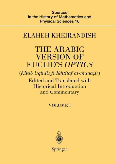Arabic Version of Euclid's Optics -  Elaheh Kheirandish