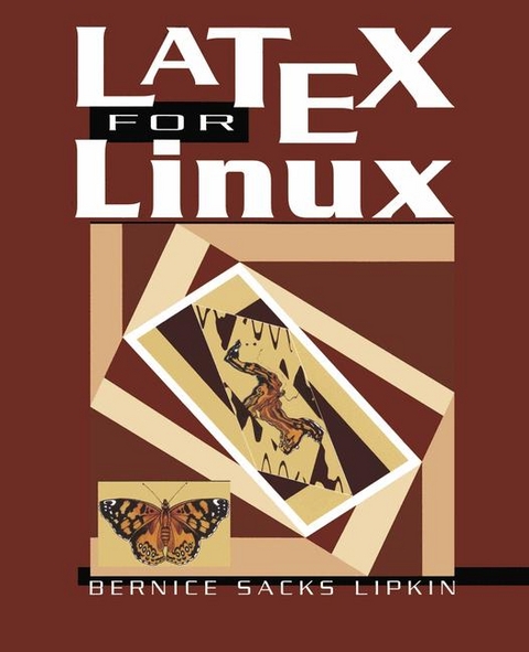 LaTeX for Linux -  Bernice S. Lipkin