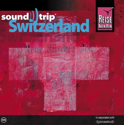 Reise Know-How SoundTrip Switzerland