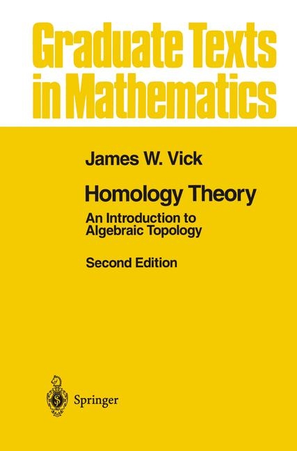 Homology Theory -  James W. Vick