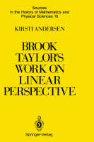 Brook Taylor's Work on Linear Perspective -  Kirsti Andersen