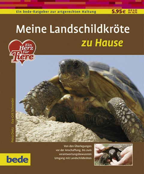 Meine Landschildkröte zu Hause - Gerti Keller, Eva G Schneider