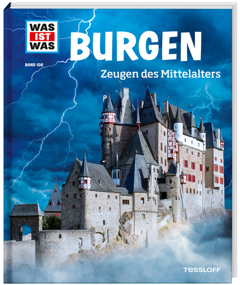WAS IST WAS Band 106 Burgen, Zeugen des Mittelalters - Dr. Andrea Schaller