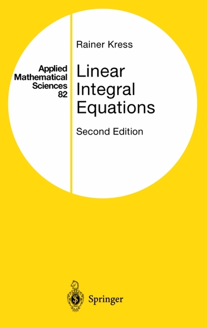 Linear Integral Equations -  Rainer Kress