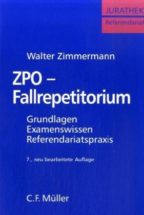 ZPO-Fallrepetitorium - Walter Zimmermann