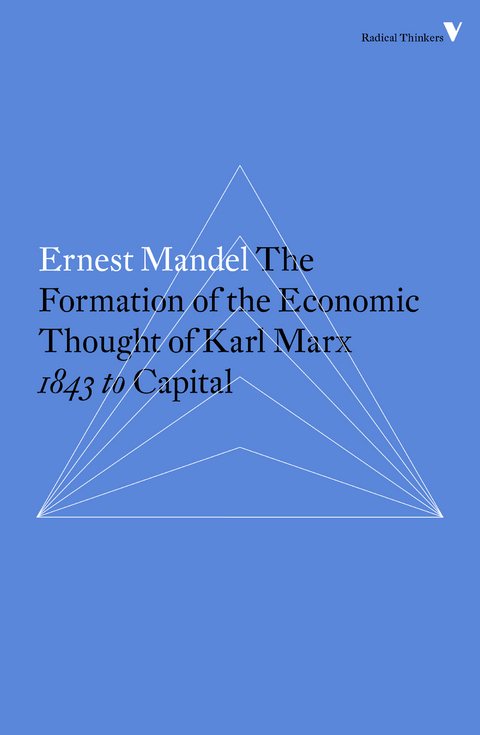 Formation of the Economic Thought of Karl Marx -  Ernest Mandel