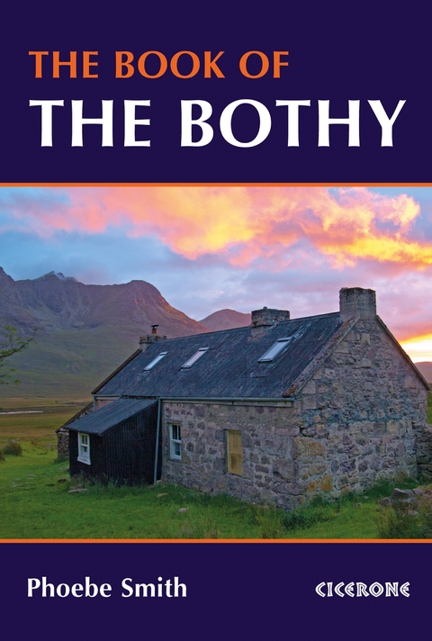 The Book of the Bothy - Phoebe Smith