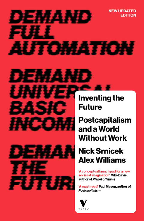 Inventing the Future - Nick Srnicek, Alex Williams