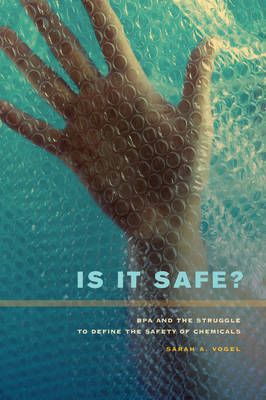 Is It Safe? - Sarah A. Vogel