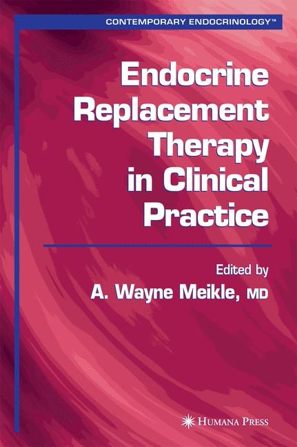 Endocrine Replacement Therapy in Clinical Practice - 