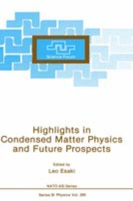Highlights in Condensed Matter Physics and Future Prospects - 