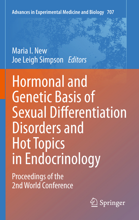 Hormonal and Genetic Basis of Sexual Differentiation Disorders and Hot Topics in Endocrinology: Proceedings of the 2nd World Conference - 