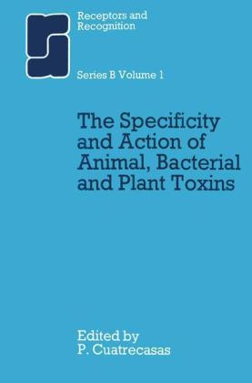 Specificity and Action of Animal, Bacterial and Plant Toxins -  Pedro Cuatrecasas