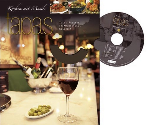 Tapas - Kochen mit Musik, m. Audio-CD