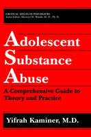 Adolescent Substance Abuse -  Yifrah Kaminer