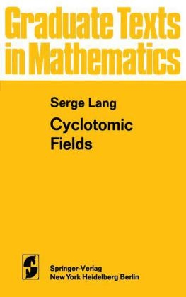 Cyclotomic Fields - S Lang