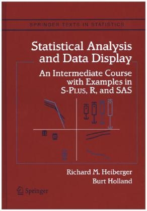 Statistical Analysis and Data Display -  Richard M. Heiberger,  Burt Holland