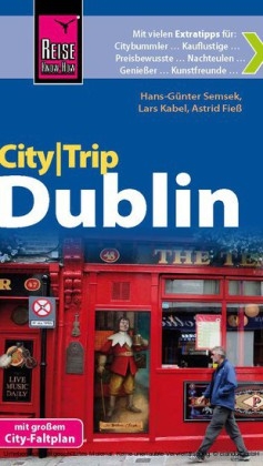 Reise Know-How CityTrip Dublin - Astrid Fieß, Lars Kabel, Hans-Günter Semsek