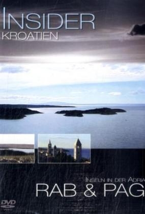 Inseln in der Adria: Rab & Pag, 1 DVD