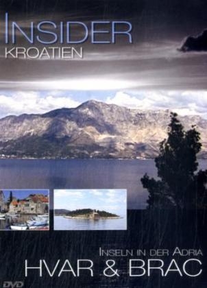 Inseln in der Adria: Hvar & Brac, 1 DVD