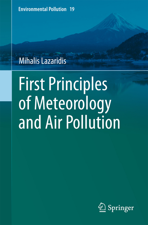First Principles of Meteorology and Air Pollution - Mihalis Lazaridis