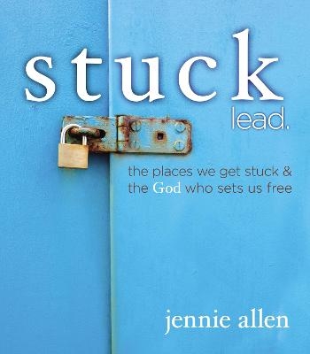 Stuck Leader's Guide - Jennie Allen