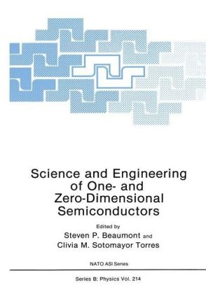 Science and Engineering of One- and Zero-Dimensional Semiconductors - 