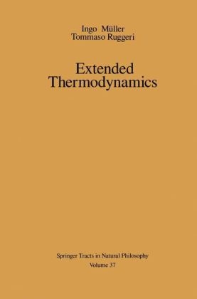 Extended Thermodynamics -  Ingo Muller,  Tommaso Ruggeri